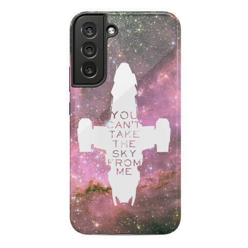You Can't Take The Sky From Me Phone Case
